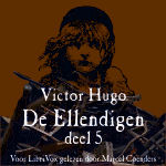 Hugo, Victor. 'De Ellendigen - deel 5 - Jean Valjean'
