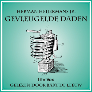 Heijermans jr, Herman. 'Gevleugelde Daden'