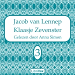 Lennep, Jacob van. 'Klaasje Zevenster, deel 3'