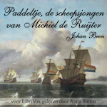 Been, Johan. 'Paddeltje, de scheepsjongen van Michiel de Ruijter'